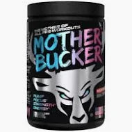 Mother Bucker – High-Stim Extreme Pre-Workout